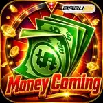Money Coming